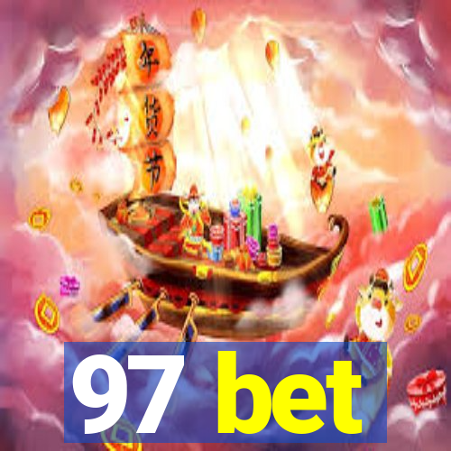 97 bet